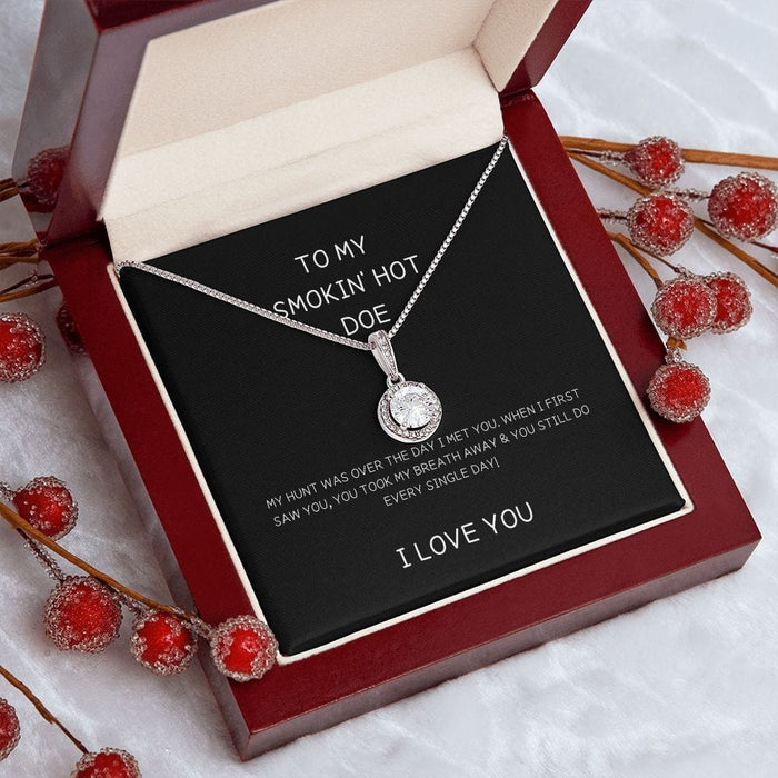 To My Smokin' Hot Doe... Eternal Hope Necklace