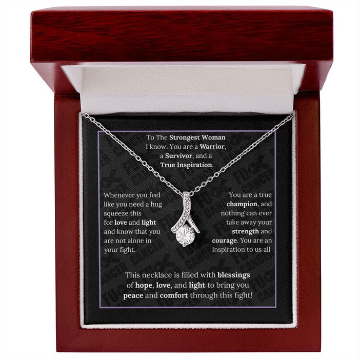 To The Strongest Woman I Know...  Alluring Beauty Necklace