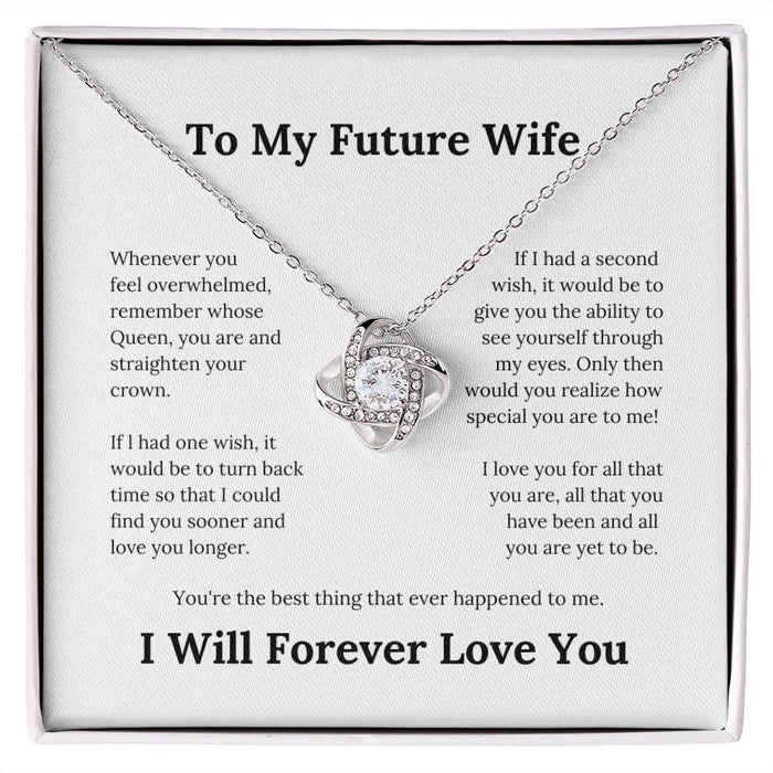 To My Future Wife... Beautiful Love Knot Necklace