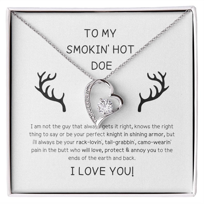 To My Smokin Hot Doe... Forever Love Necklace